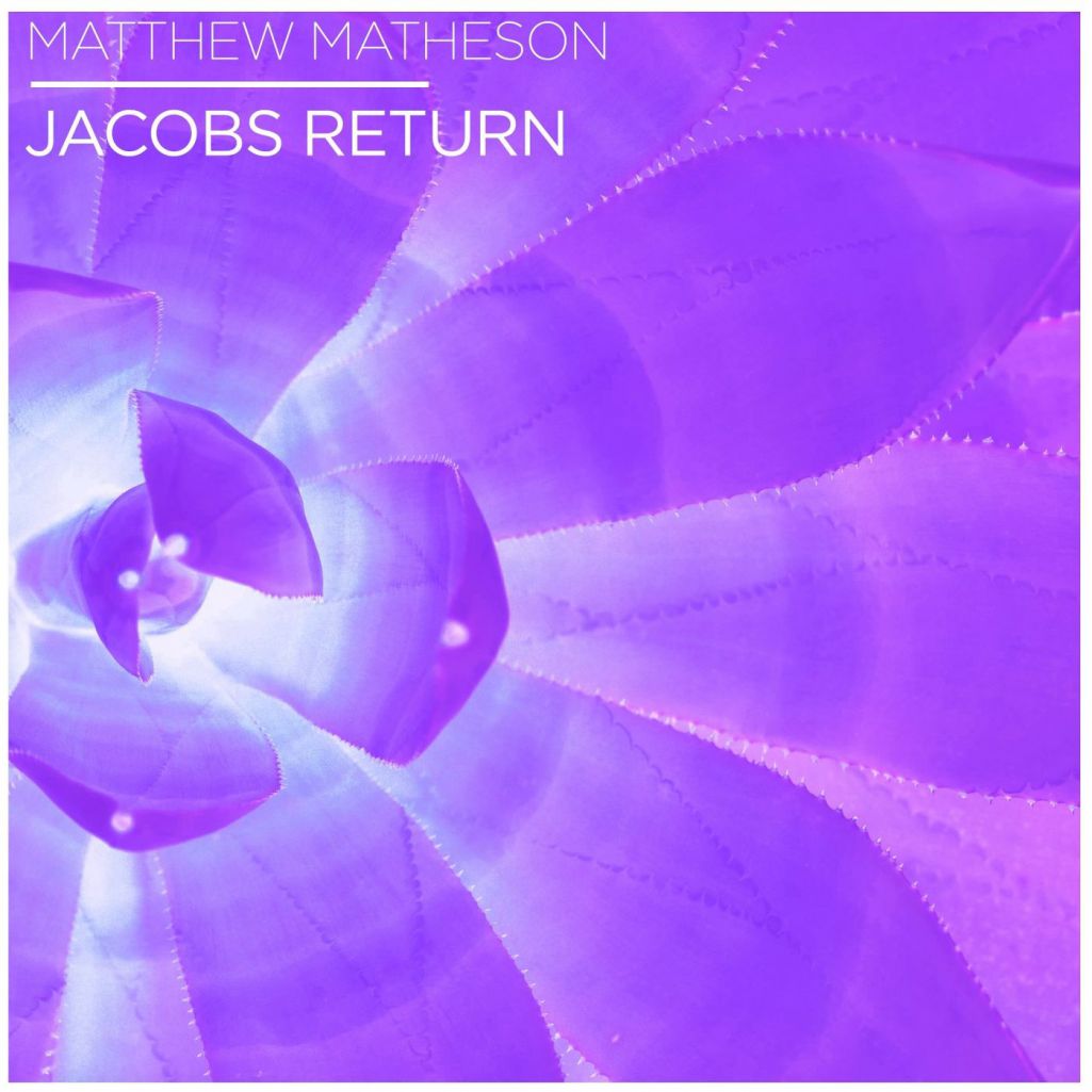 Matthew Matheson - Jacobs Return [ADL010]